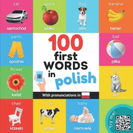 100 first words in polish: Bilingual picture book for kids: english / polish with pronunciations Paperback  July 24, 2022